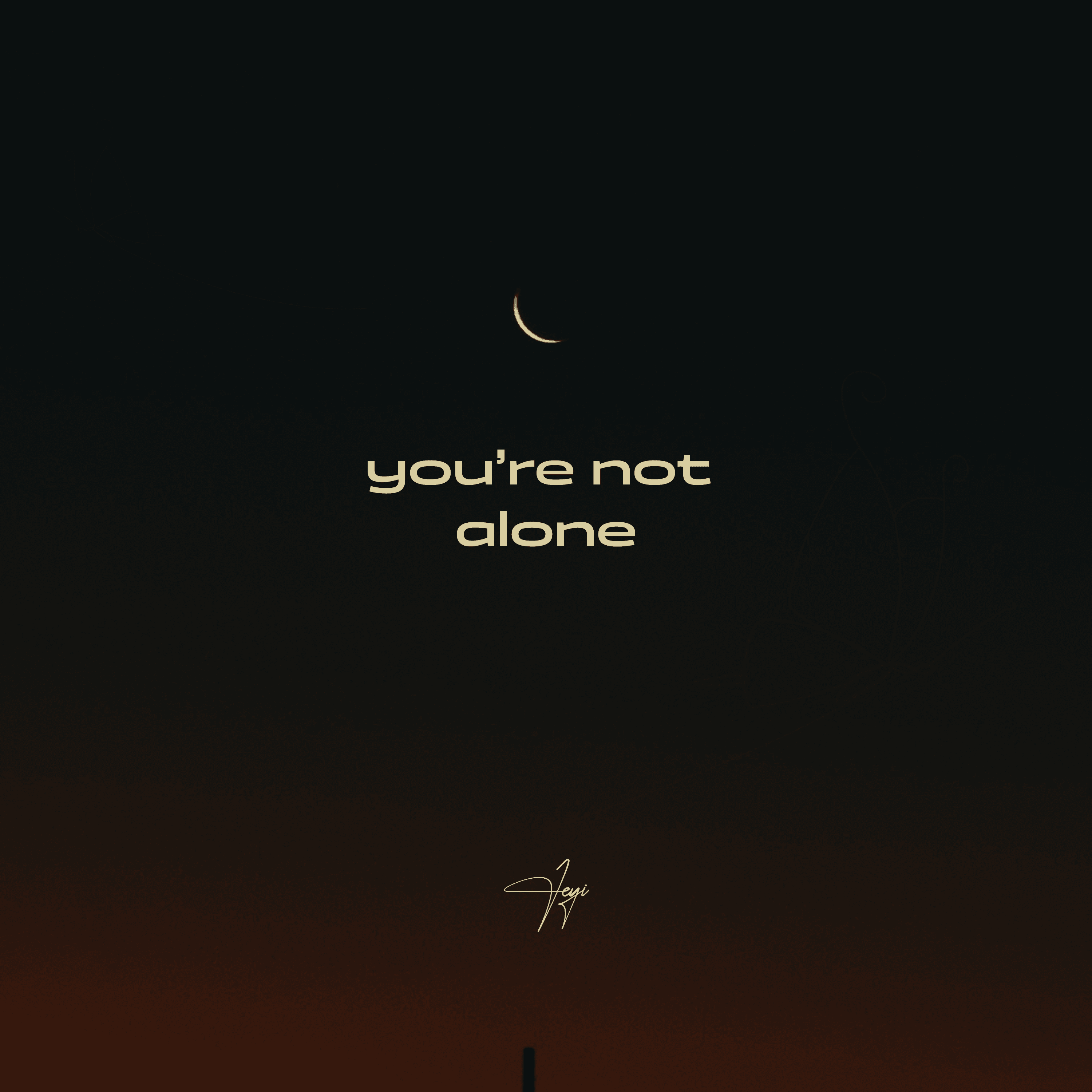 You're Not Alone cover art